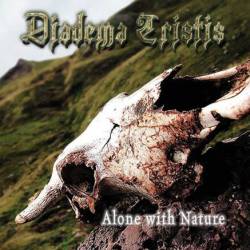 Diadema Tristis : Alone with Nature